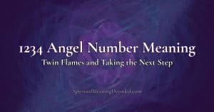 1234 Angel Number Meaning