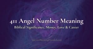 411 angel number meaning