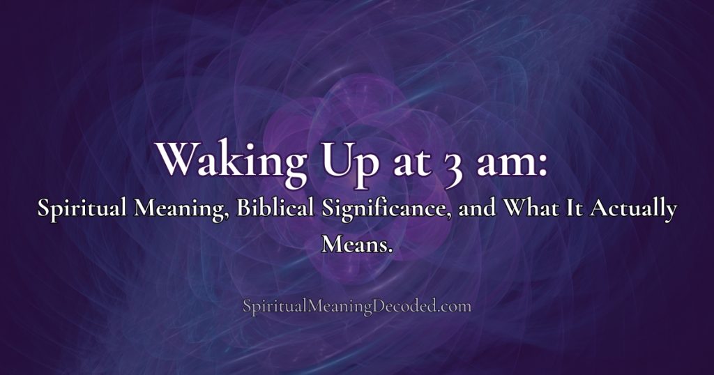 waking up at 3am spiritual meaning
